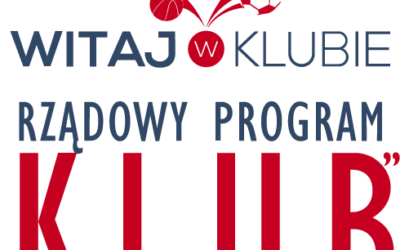 Zajęcia w ramach Rządowego Programu „Klub” 2024